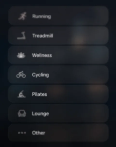 Blurry list of fitness categories including Running, Treadmill, Wellness, Cycling, Pilates, Lounge, and Other.